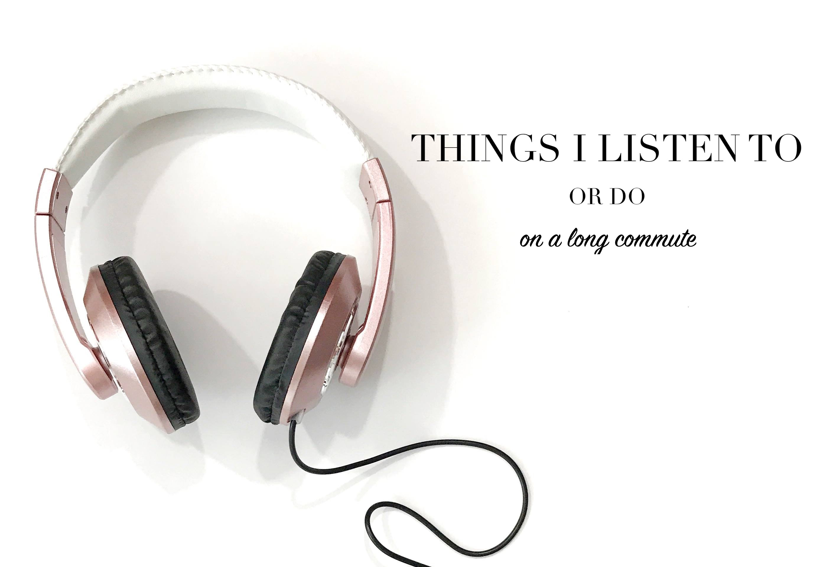 Seven Tips to Get You Through a Long Commute – Definition of an Adult