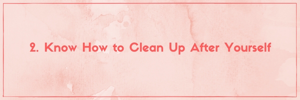 10 Things To Know About Moving Into A Share House Know How To Clean Up After Yourself